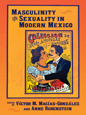 cover image of Masculinity and Sexuality in Modern Mexico